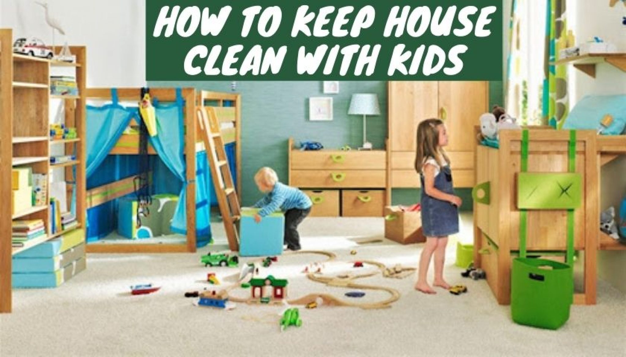 how-to-keep-house-clean-with-kids-the-tips-that-will-help-you